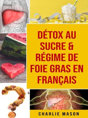cover image of Détox au sucre & Régime de foie gras En français